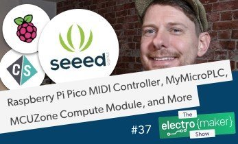 Electromaker Show Episode 37